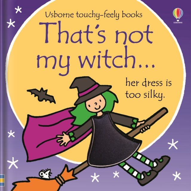 That's not my witch... : A Halloween Book for Babies and Toddlers - 9781474935982