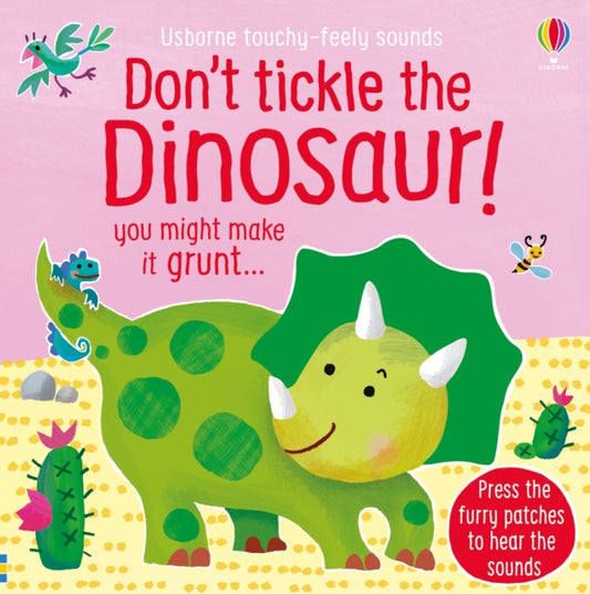 Don't Tickle the Dinosaur! - 9781474976763