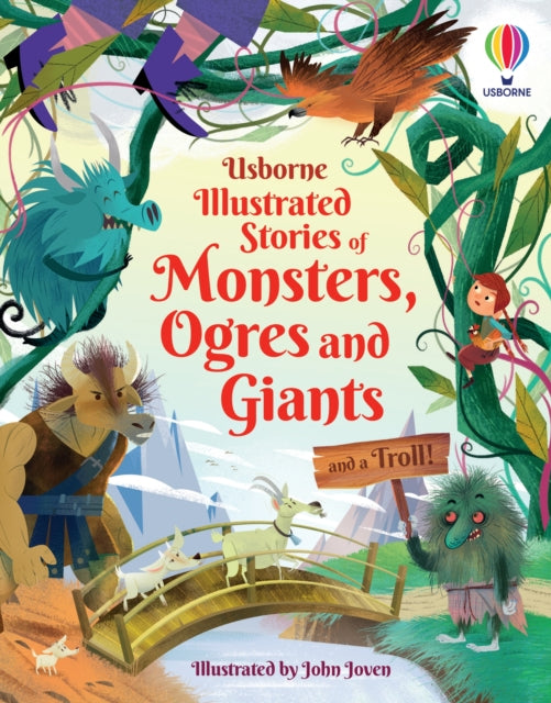 Illustrated Stories of Monsters, Ogres and Giants (and a Troll) - 9781474989619