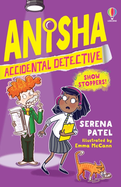 Anisha, Accidental Detective: Show Stoppers - 9781474989756