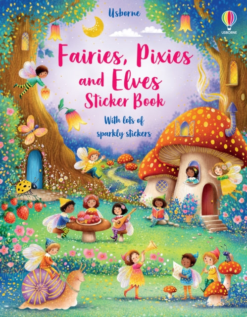 Fairies, Pixies and Elves Sticker Book - 9781474989794