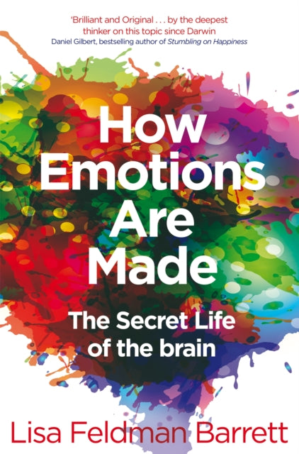 How Emotions Are Made : The Secret Life of the Brain - 9781509837526