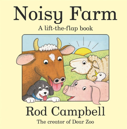 Noisy Farm : A lift-the-flap book - 9781509898381