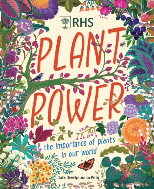 Plant Power : The Importance of Plants in our World - 9781526327192