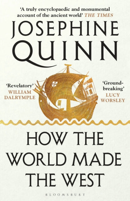 How the World Made the West : 'World history at its best' Simon Sebag Montefiore - 9781526605221