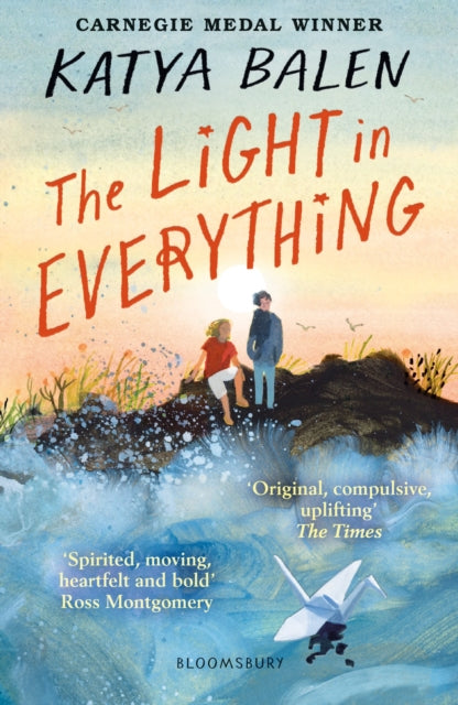 The Light in Everything : Shortlisted for the Yoto Carnegie Medal 2023 - 9781526622983