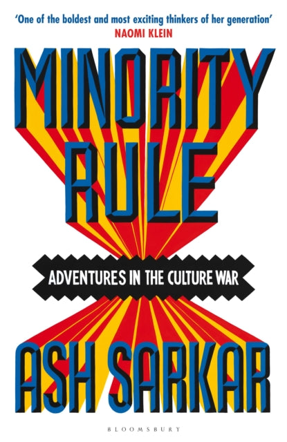 Minority Rule : Adventures in the Culture War – the instant Sunday Times bestseller - 9781526648334