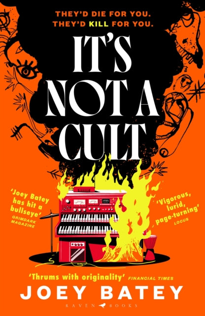 It's Not a Cult : 'Fierce, freewheeling modern folk horror that thrums with originality' Financial Times - 9781526676863
