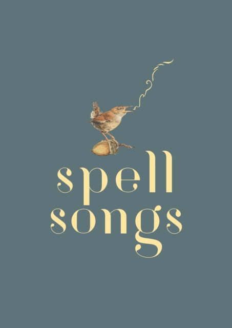 The Lost Words: Spell Songs - 9781527239616