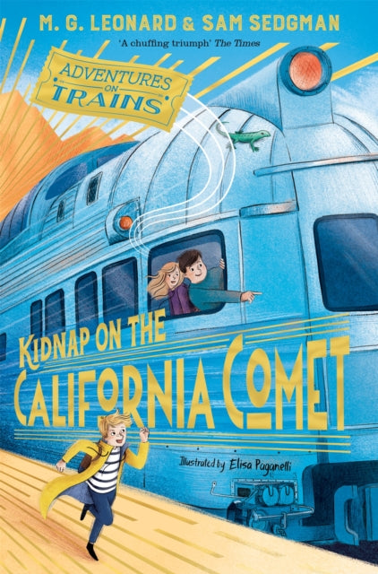 Kidnap on the California Comet - 9781529013085