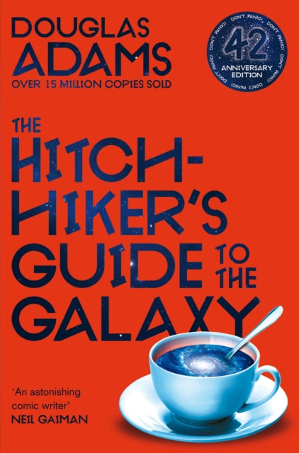 The Hitchhiker's Guide to the Galaxy : The 42nd Anniversary Edition of Douglas Adam's International Bestseller - 9781529034523