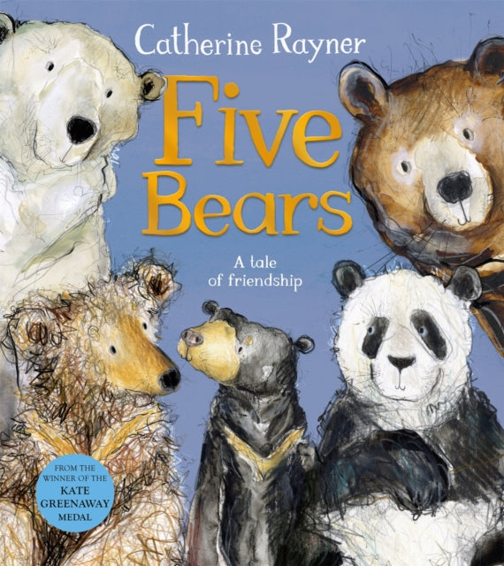 Five Bears : A Tale of Friendship - 9781529051308