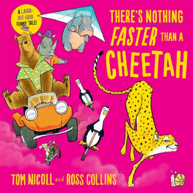 There's Nothing Faster Than a Cheetah - 9781529060553