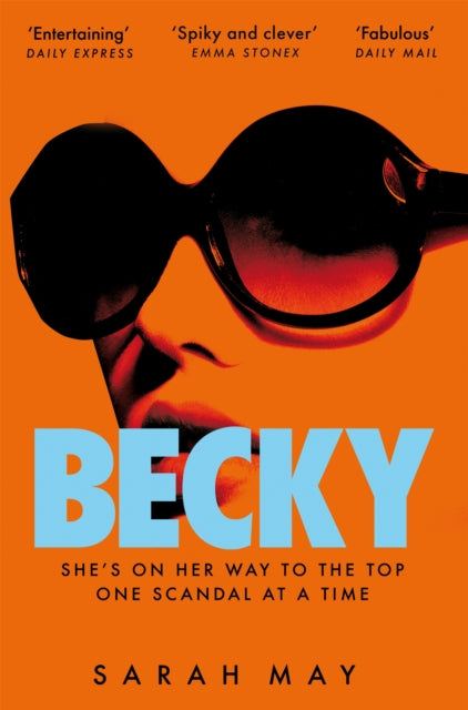 Becky : The juicy scandal-filled thriller inspired by 90s London - 9781529066937