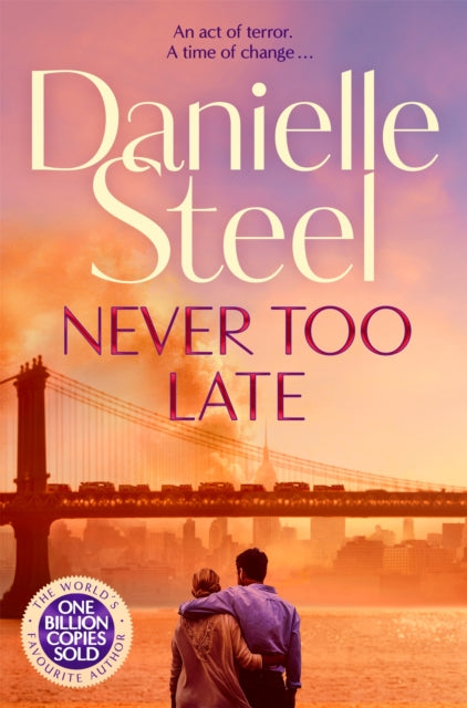 Never Too Late : The Compelling Story of Love, Healing and Hope - 9781529085600