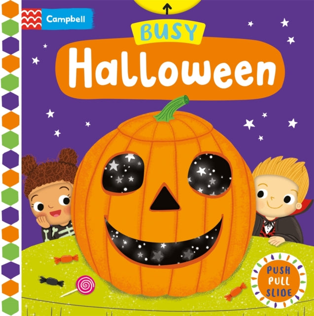 Busy Halloween : A Push, Pull, Slide Book - 9781529088359