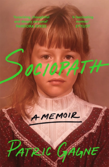 Sociopath: A Memoir - 9781529094886