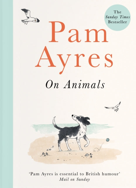 Pam Ayres on Animals - 9781529104967