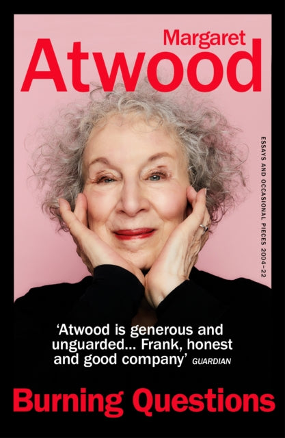 Burning Questions : The Sunday Times bestseller from Booker prize winner Margaret Atwood - 9781529114980