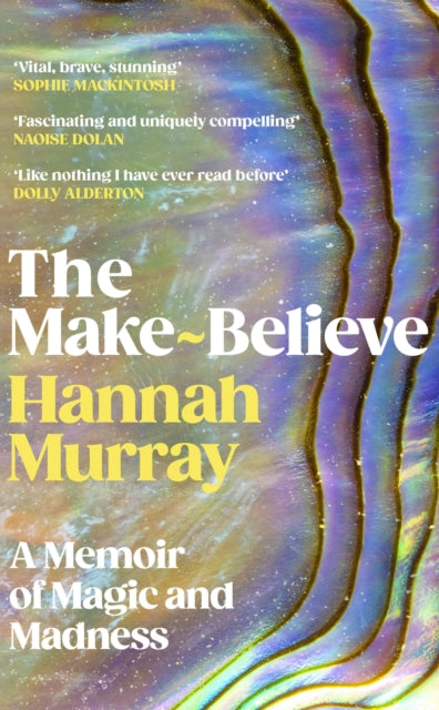 The Make-Believe : A memoir of magic and madness - 9781529155211