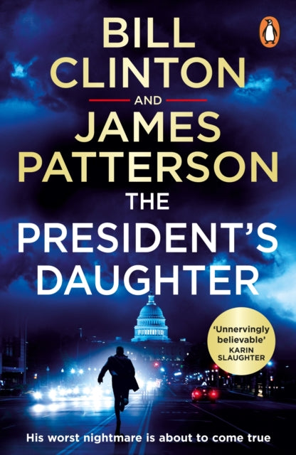 The President’s Daughter : the #1 Sunday Times bestseller - 9781529157215