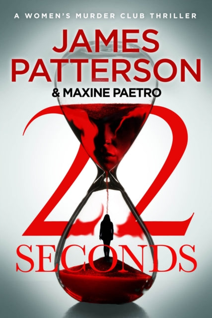 22 Seconds : (Women’s Murder Club 22) - 9781529158694