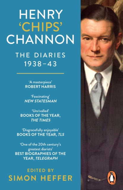Henry ‘Chips’ Channon: The Diaries (Volume 2) : 1938-43 - 9781529160215