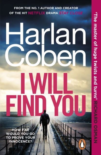 I Will Find You : From the #1 bestselling creator of the hit Netflix series Fool Me Once - 9781529160550