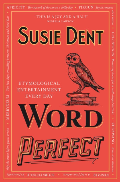 Word Perfect : Etymological Entertainment Every Day - 9781529311488