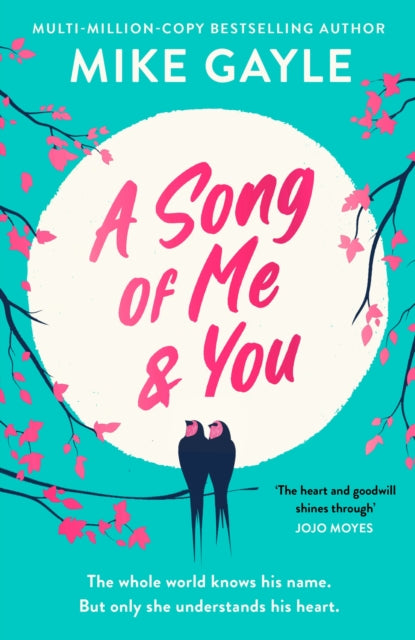 A Song of Me and You : a heartfelt and romantic novel of first love and second chances, picked for the Richard & Judy Book Club - 9781529344806