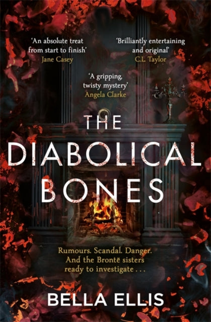 The Diabolical Bones : A gripping gothic mystery set in Victorian Yorkshire - 9781529389067