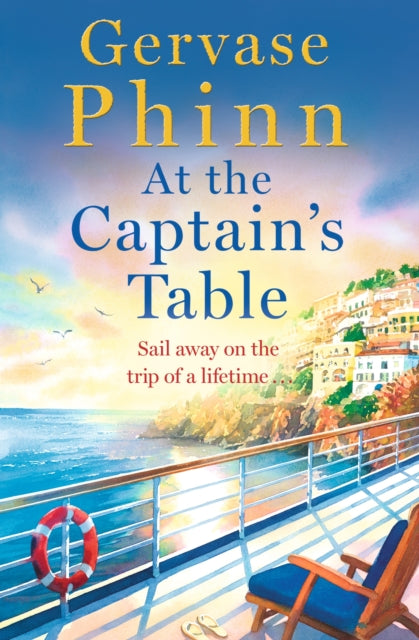 At the Captain's Table : Sail away with the heartwarming new novel from bestseller Gervase Phinn - 9781529389180