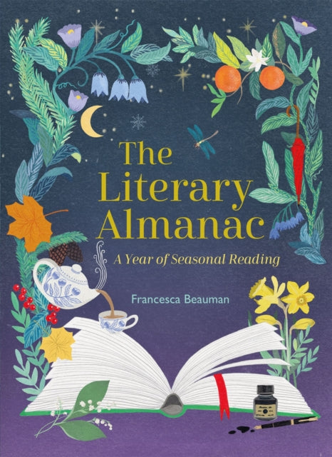 The Literary Almanac : A year of seasonal reading - 9781529412918