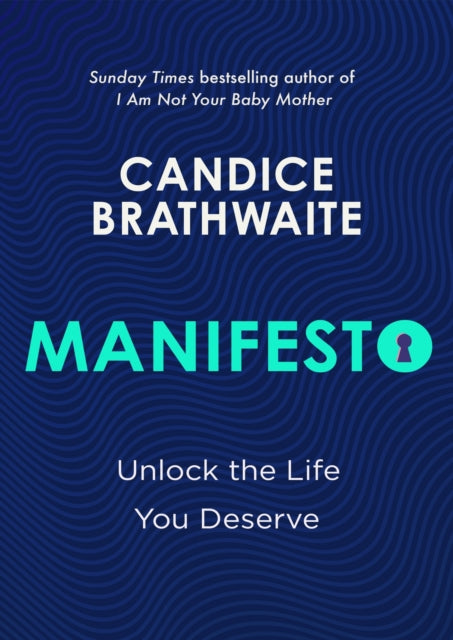 Manifesto : Unlock the life you deserve and find contentment in your everyday - 9781529435610