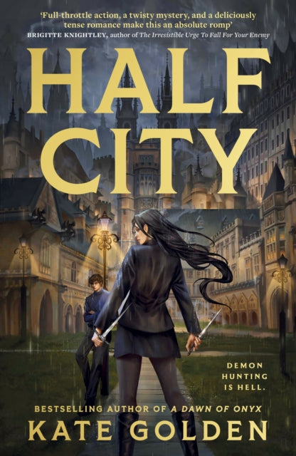 Half City : Harker Academy Book 1: Your Next Book Obsession By The Author Of A Dawn Of Onyx! - 9781529443684