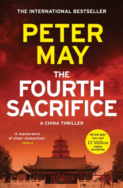 The Fourth Sacrifice : A gripping hunt for the truth in this exciting mystery thriller (The China Thrillers Book 2) - 9781529449266