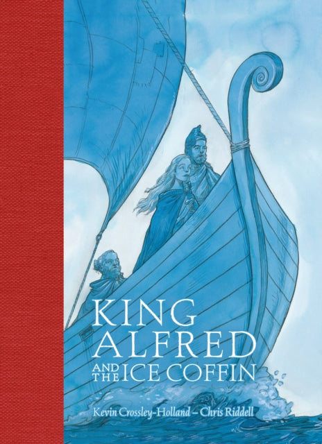 King Alfred and the Ice Coffin - 9781529503333