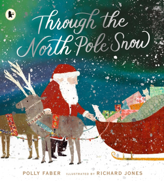 Through the North Pole Snow - 9781529513417