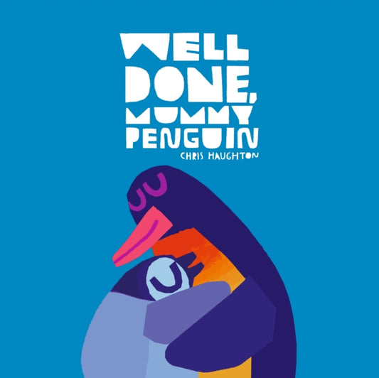 Well Done, Mummy Penguin - 9781529518504