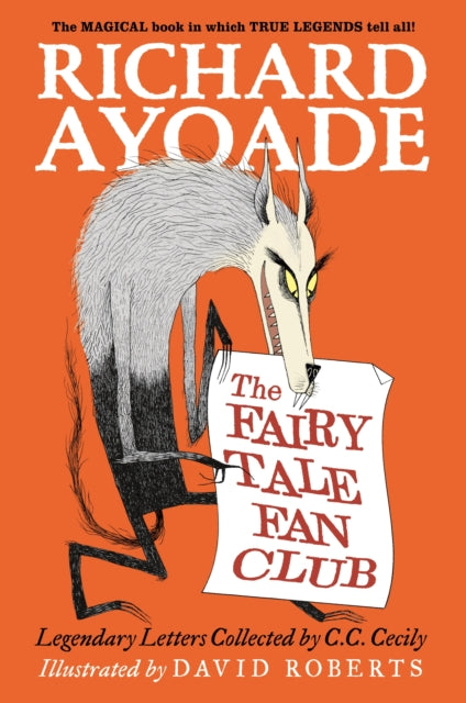 The Fairy Tale Fan Club: Legendary Letters Collected by C.C. Cecily - 9781529526271