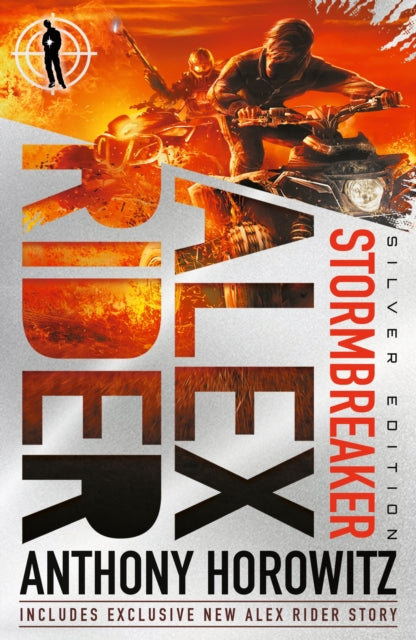 Stormbreaker : A striking Silver Edition of the explosive first book in the action-packed spy series that has sold over 21 million copies; includes an exclusive new short story! - 9781529526660
