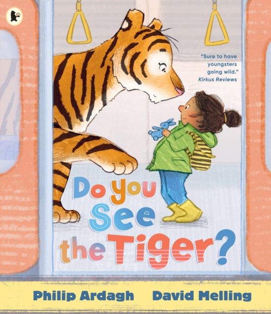 Do You See the Tiger? : By Roald Dahl Funny Prize-winner Philip Ardagh and 5-million-copy bestselling HUGLESS DOUGLAS creator David Melling - 9781529532869