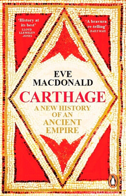 Carthage : A new history of an ancient empire - 9781529911695