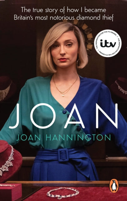 Joan : The true story of how I became Britain’s most notorious diamond thief - 9781529913149