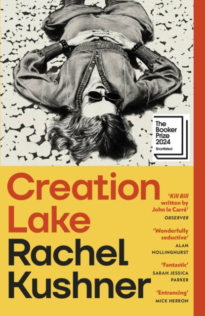 Creation Lake : From the Booker Prize-shortlisted author - 9781529933383