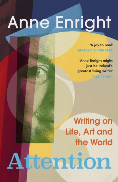 Attention : Writing on Life, Art and the World - 9781529959673