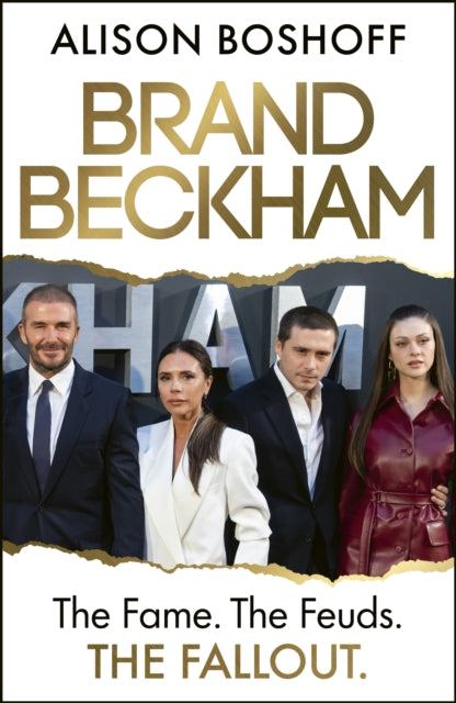 Brand Beckham : The Fame. The Feuds. The Fallout. - 9781529997712
