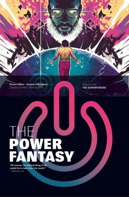 The Power Fantasy Volume 1 : The Superpowers - 9781534395565