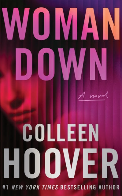Woman Down : A Novel - 9781542025614