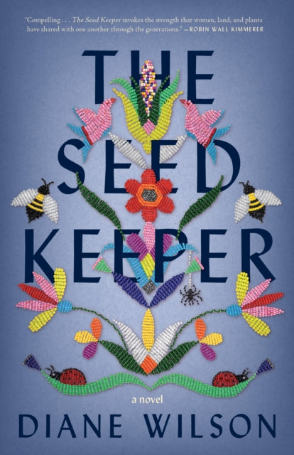 The Seed Keeper : A Novel - 9781571311375